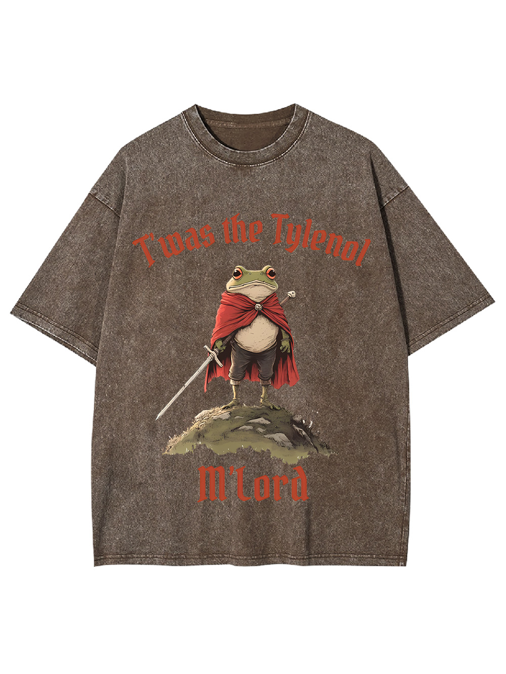 T'was the Tylenol M'lord Washed Tshirt