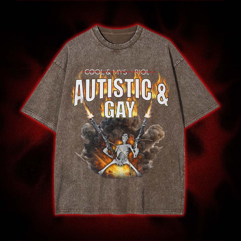 Autistic & Gay Washed Tshirt