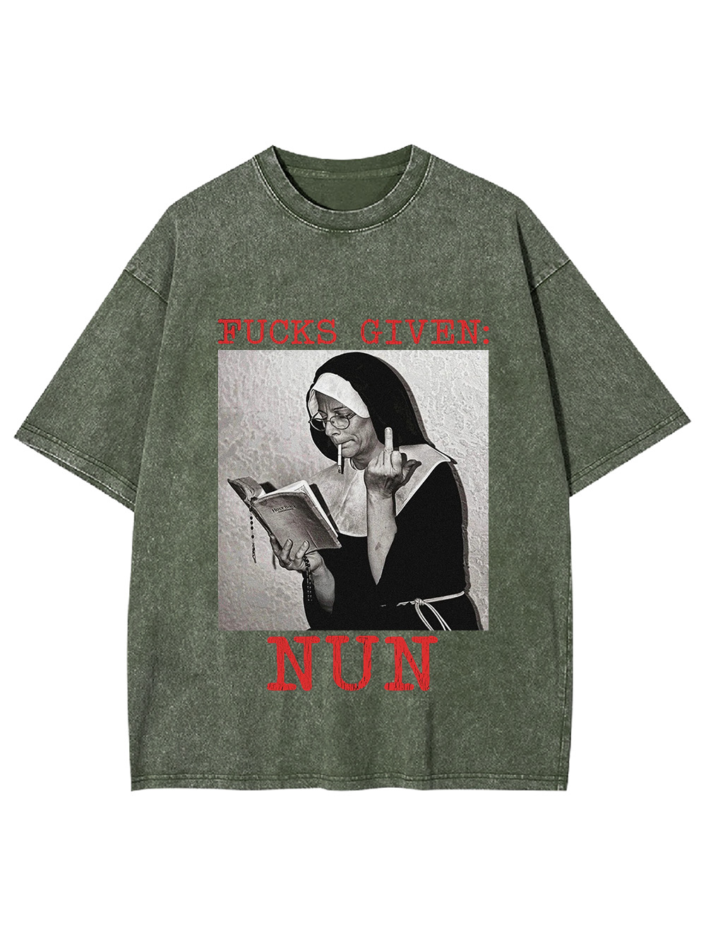 Fucks Given: Nun Washed Tshirt