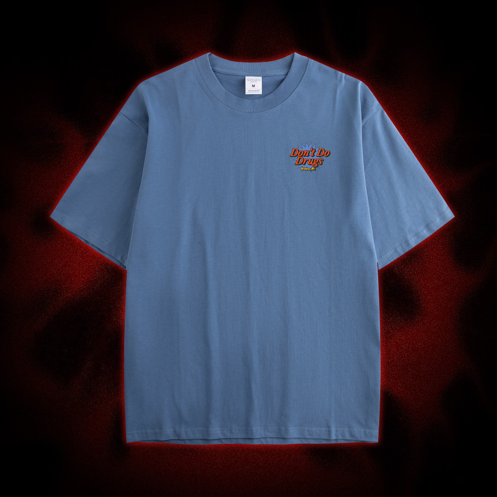 Don't Do Drugs Without Me Double Sided Print Washed Tshirt