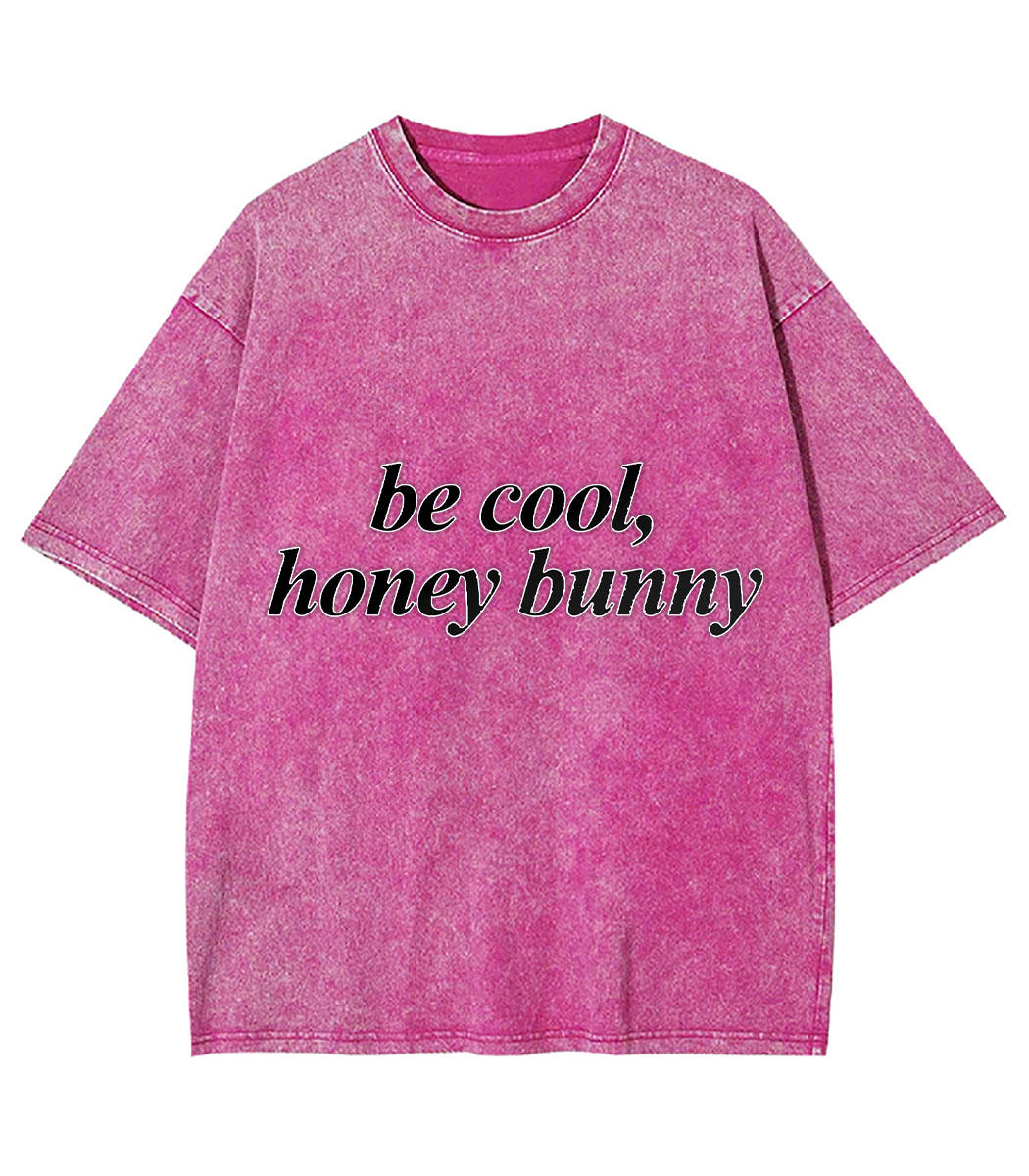 Be Cool, Honey Bunny Y2K Washed Tee