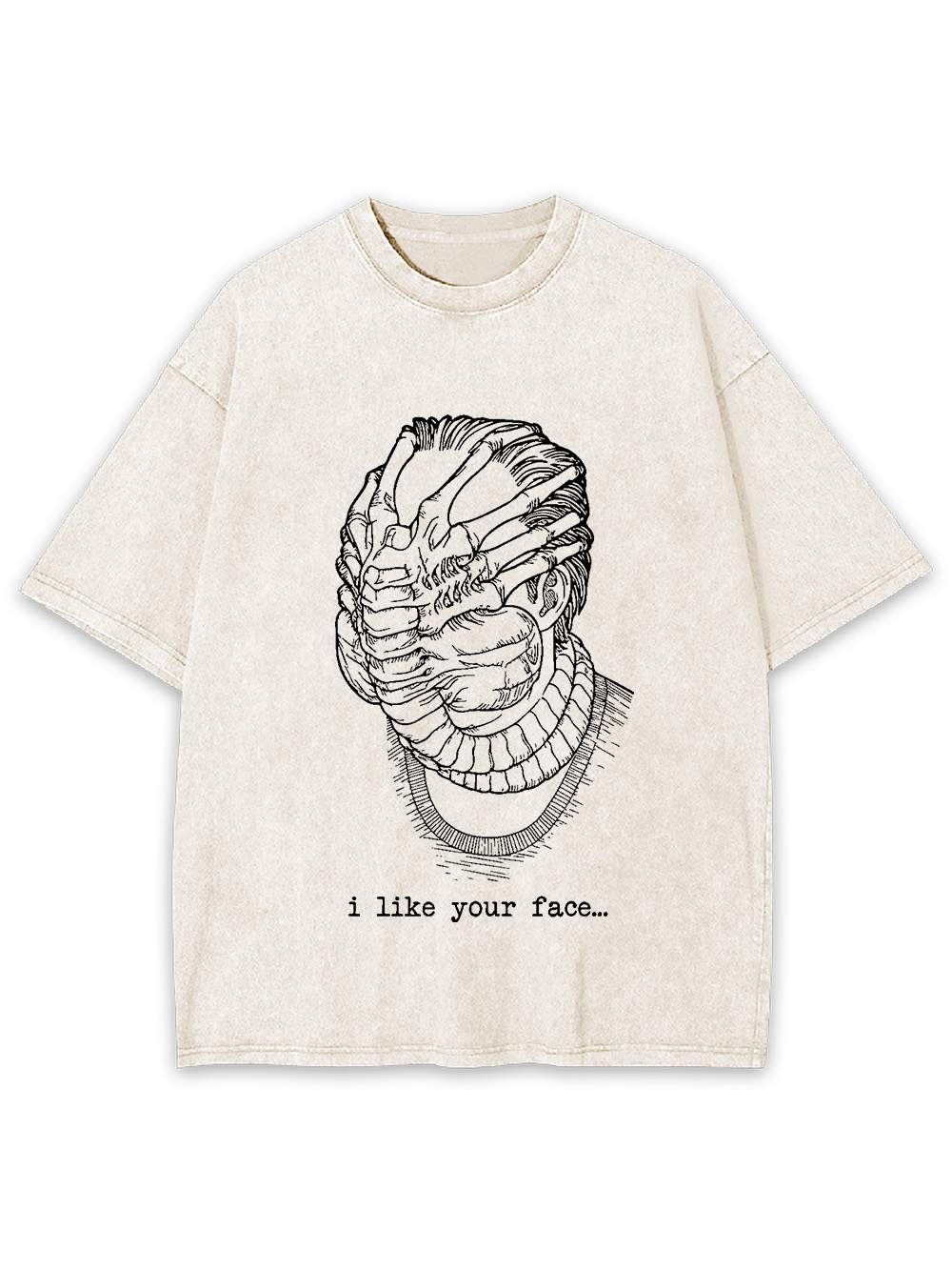 I Like Your Face Washed Tshirt