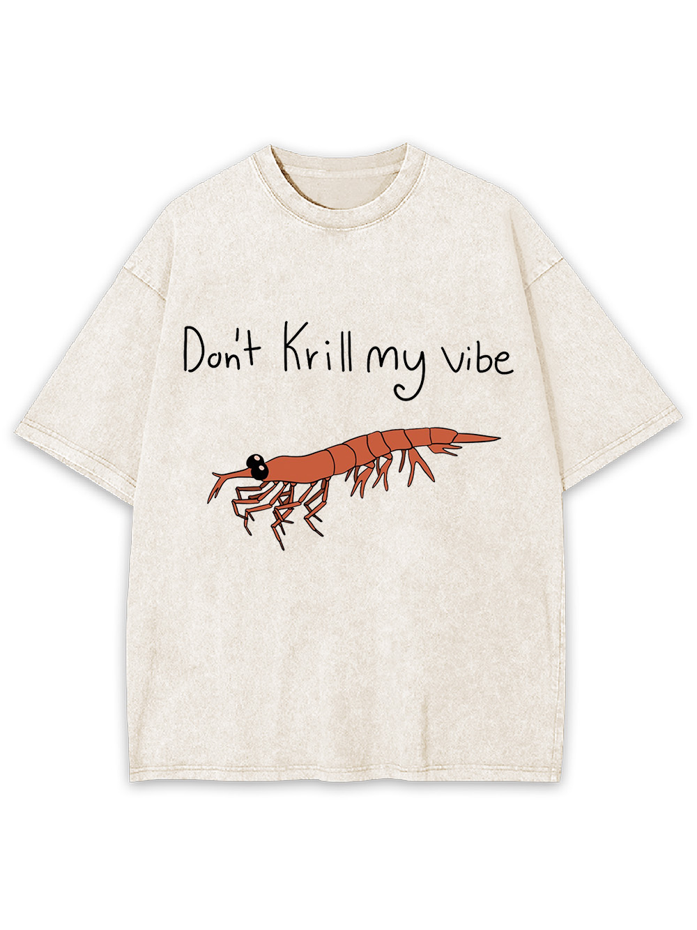 Don't Kill My Vibe Washed Tshirt