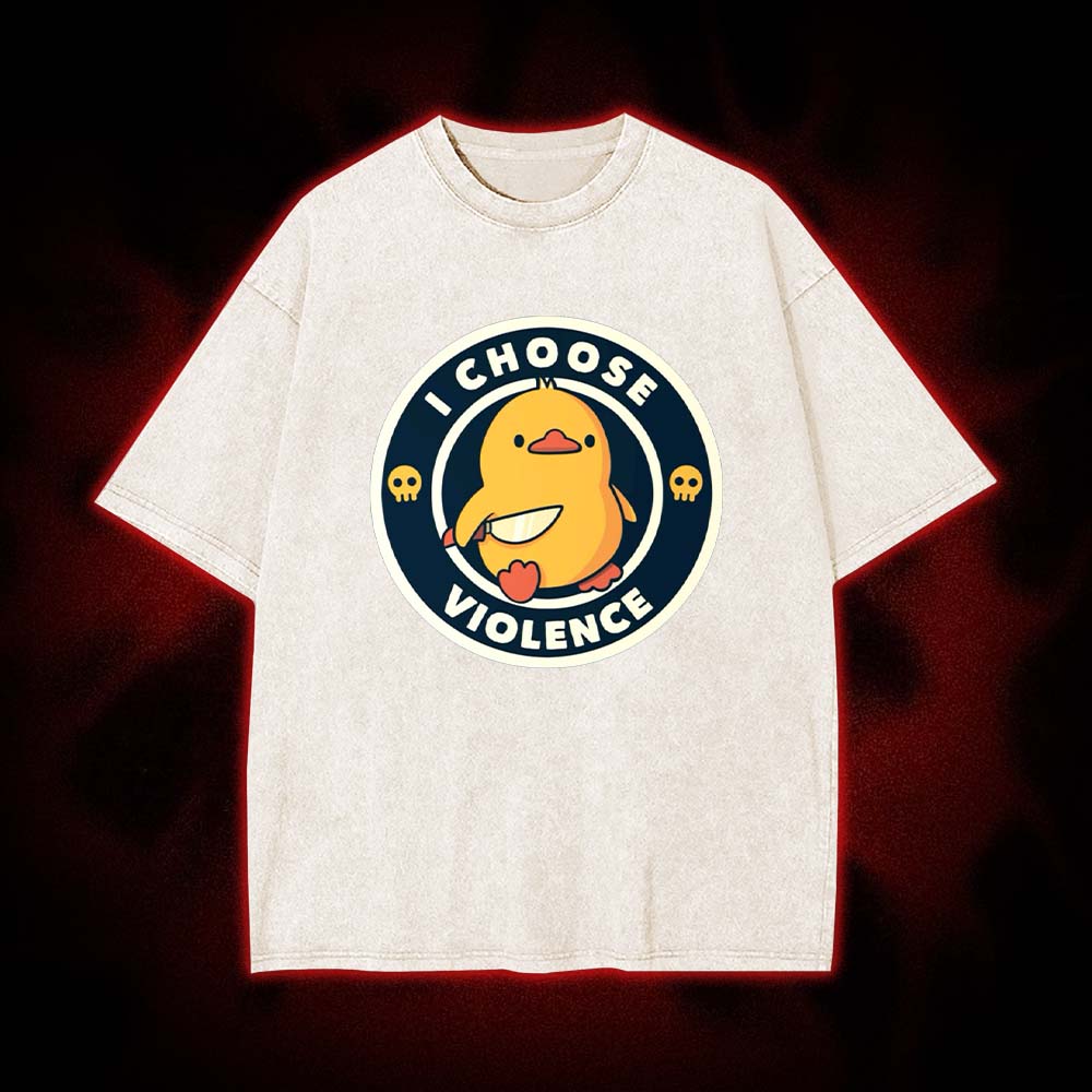I Choose Violence Washed Tshirt