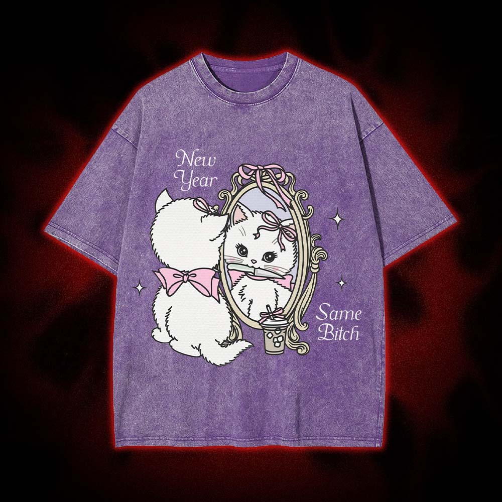 New Year Same Bitch Washed Tshirt