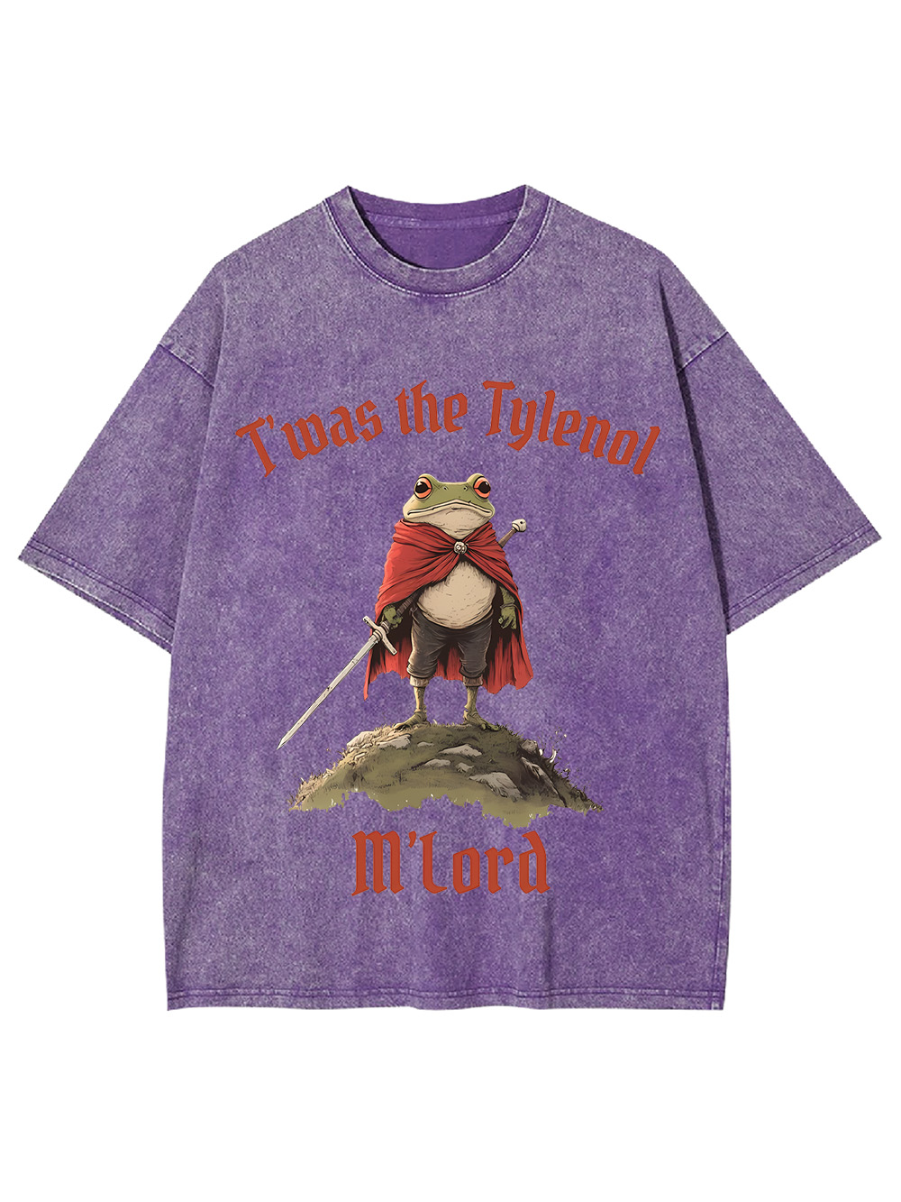 T'was the Tylenol M'lord Washed Tshirt