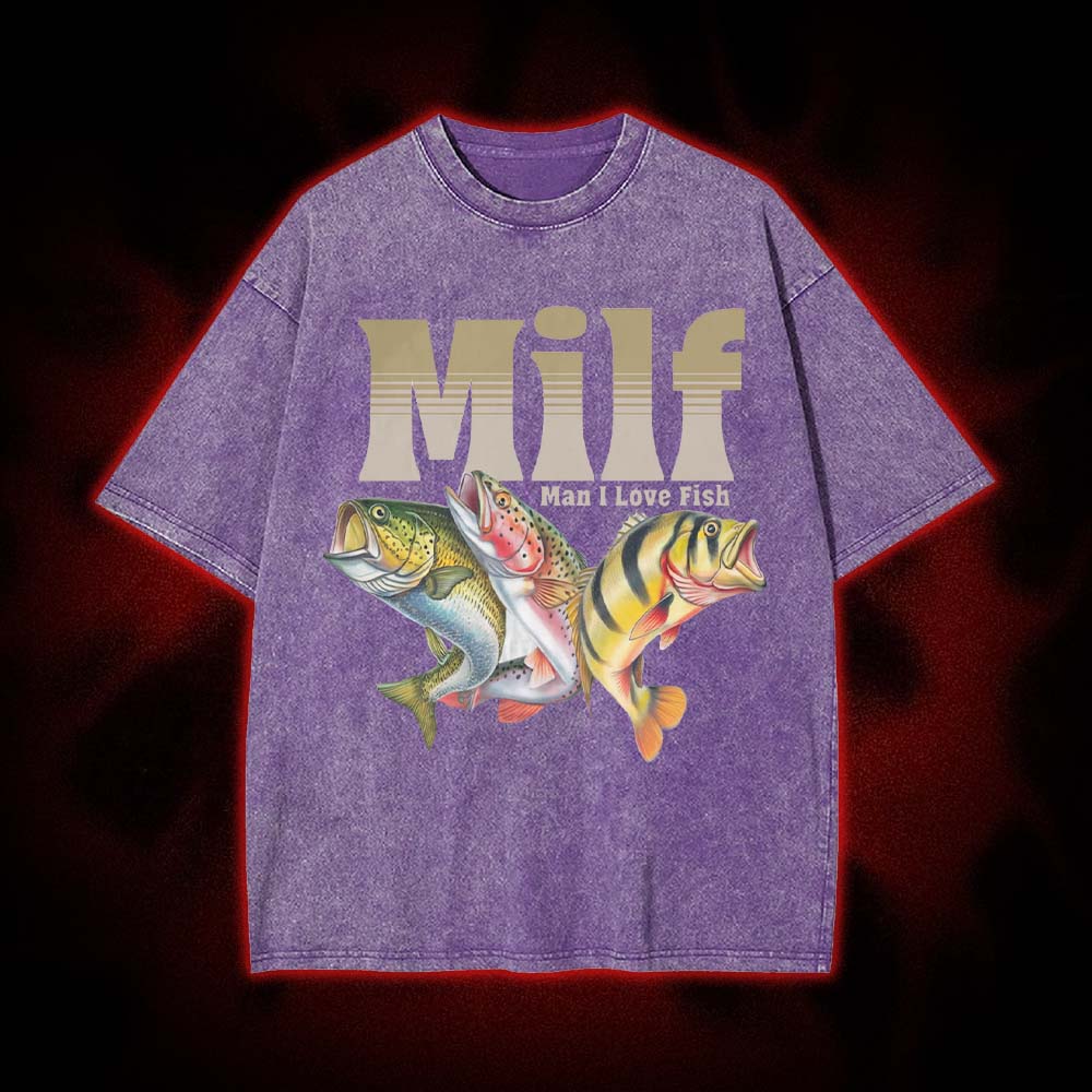 MILF: Man I Love Fish Washed Tshirt