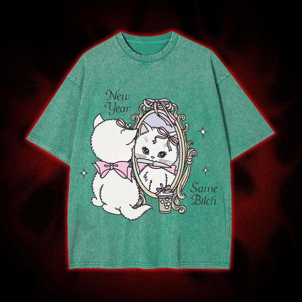 New Year Same Bitch Washed Tshirt