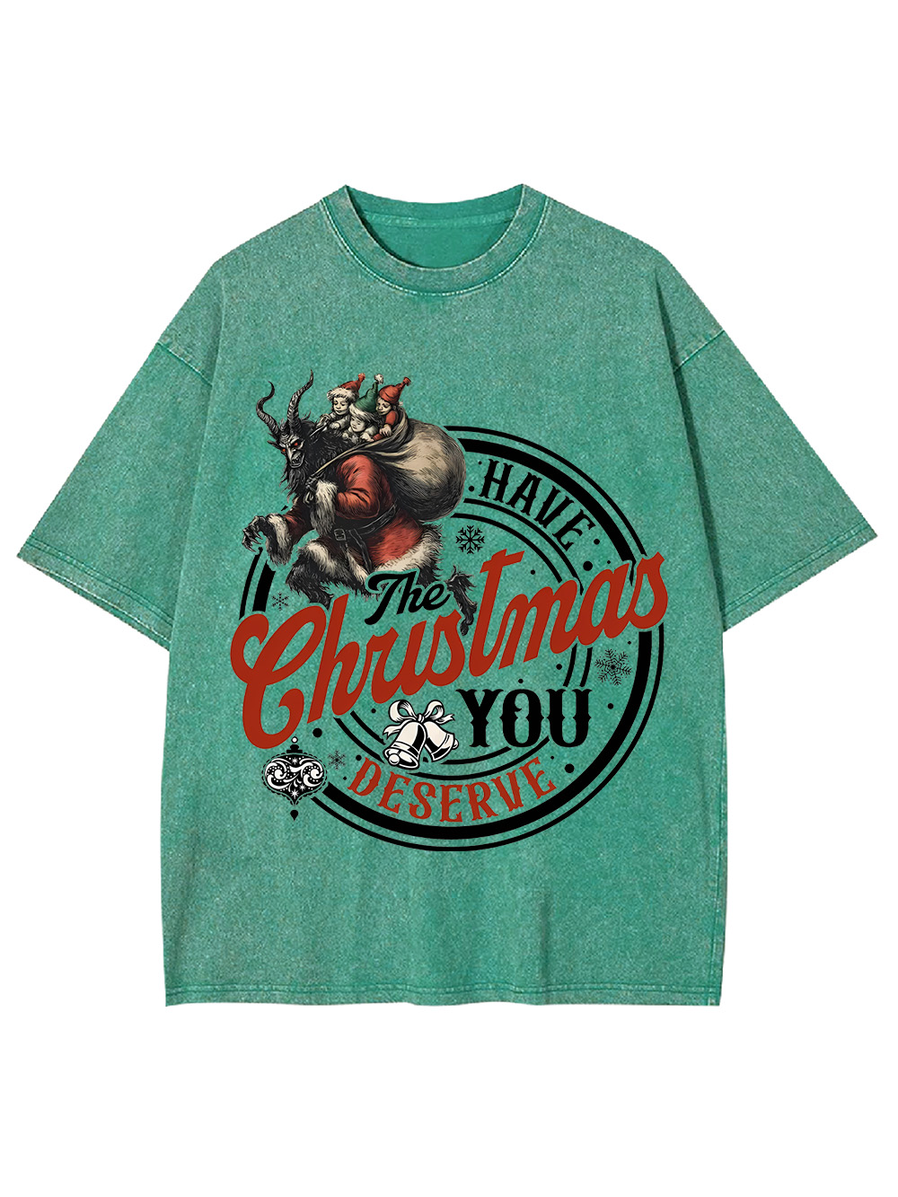 The Christmas You Deserve Washed Tshirt