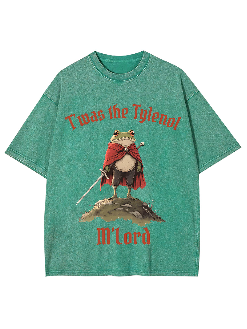 T'was the Tylenol M'lord Washed Tshirt