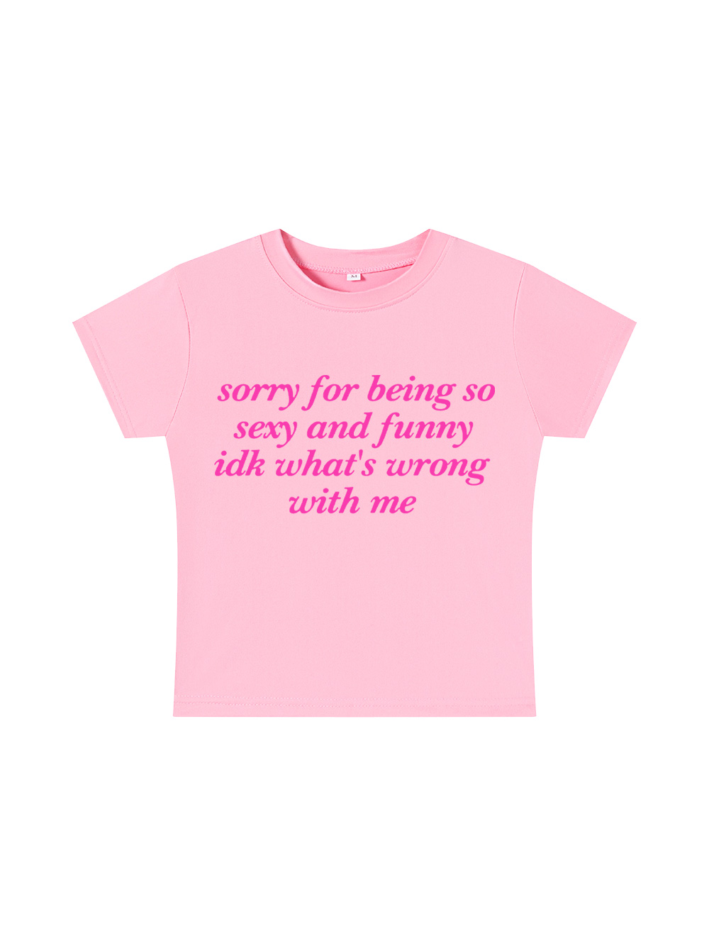 Sorry for Being So Sexy and Funny Y2K Baby Tee