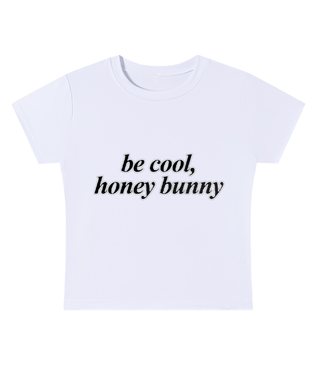 Be Cool, Honey Bunny Y2K Baby Tee