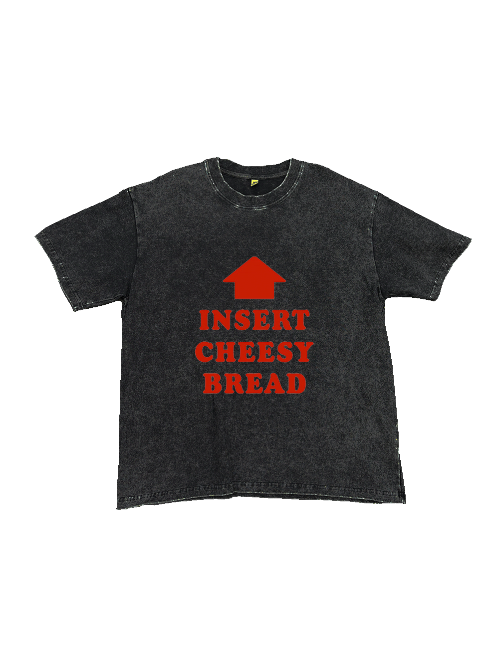 Insert Cheesy Bread Washed Tshirt