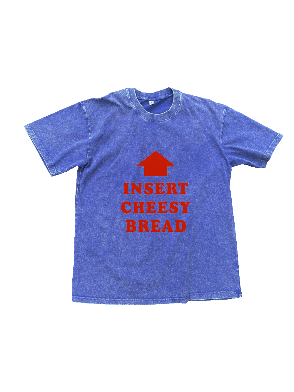 Insert Cheesy Bread Washed Tshirt