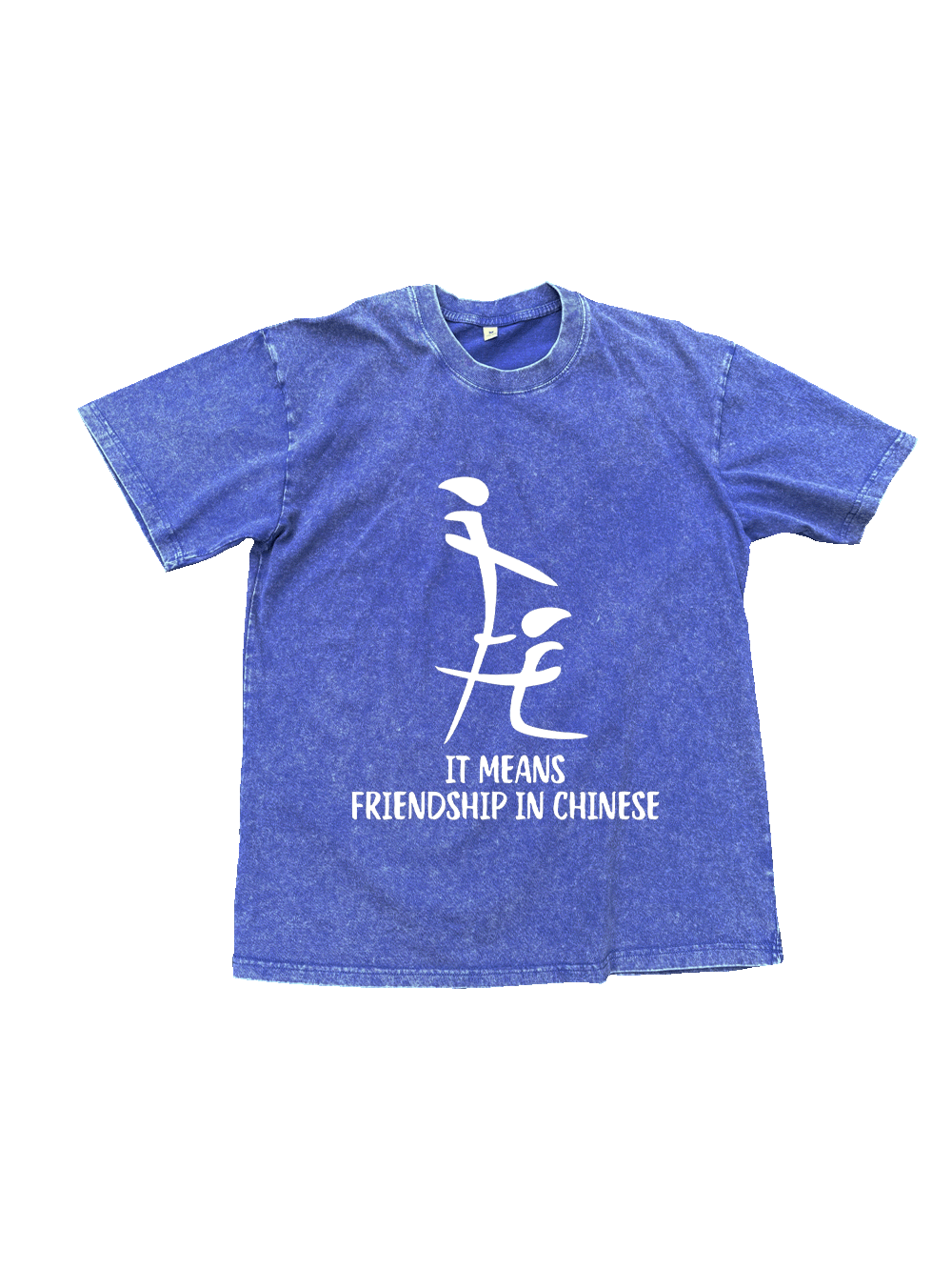 It Means Friendship In Chinese Washed Tshirt