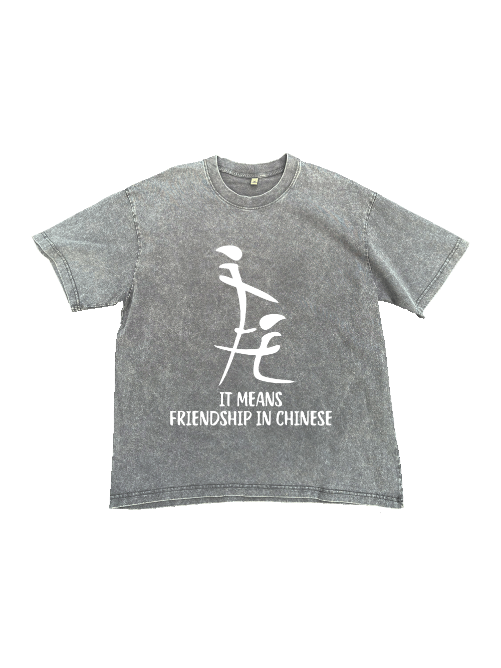 It Means Friendship In Chinese Washed Tshirt