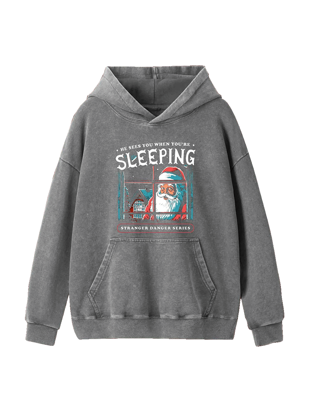 He Sees You When You're Sleeping Washed Hoodie