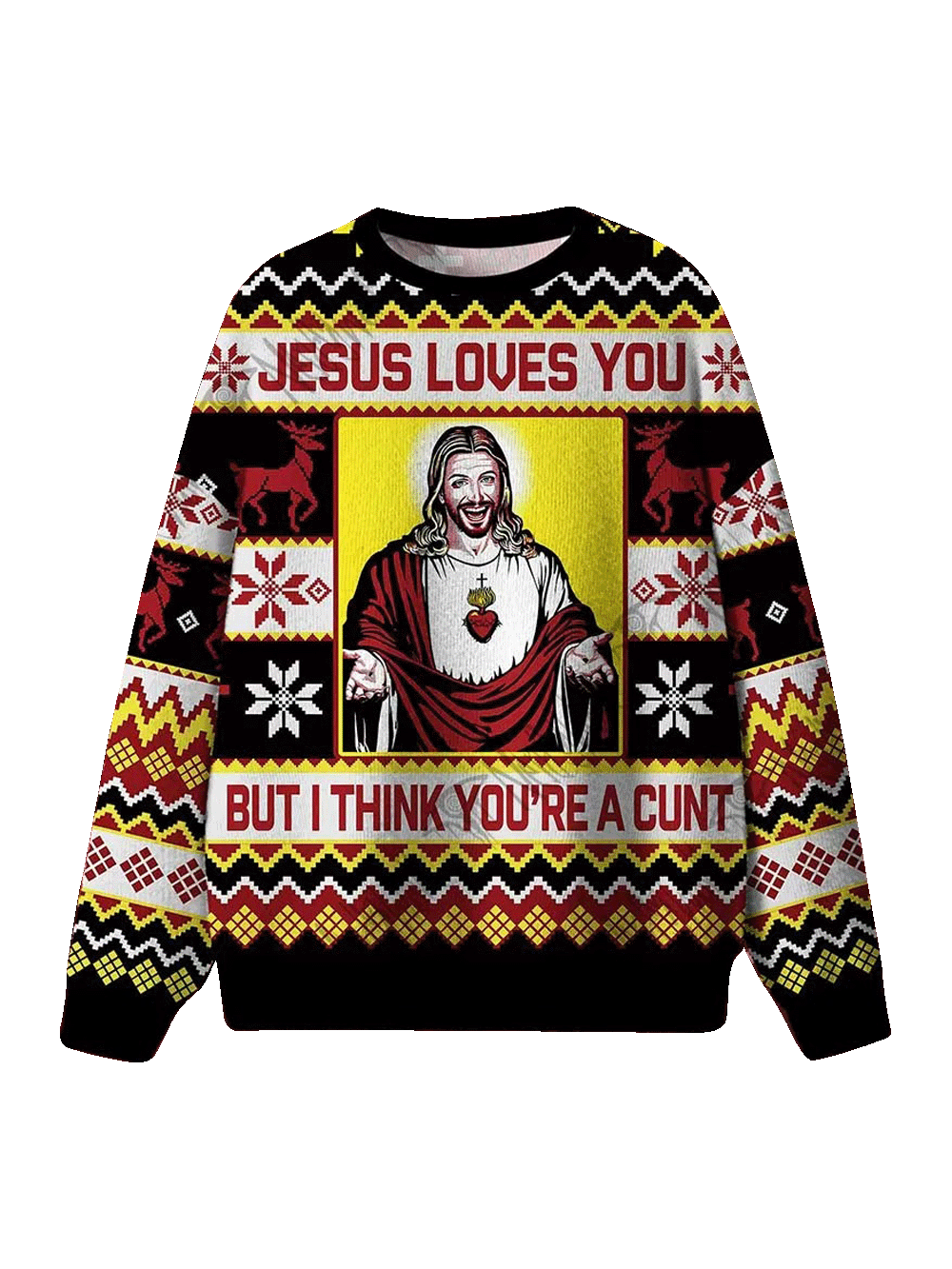 Jesus Loves You But... Ugly Sweatshirts