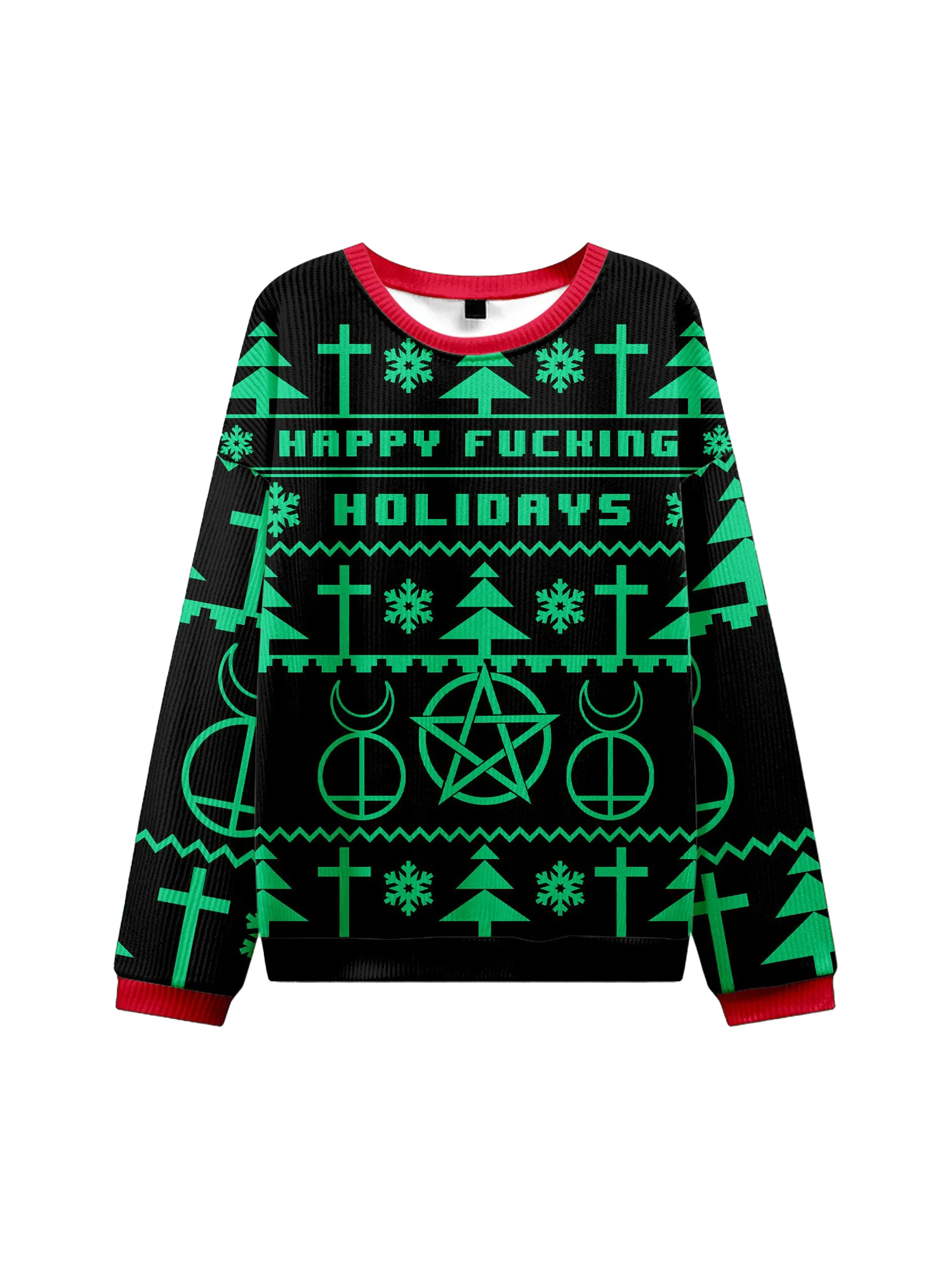 HAPPY FUCKING HOLIDAYS UGLY CHRISTMAS SWEATSHIRT