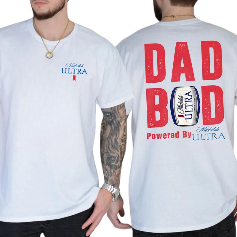 Michelob Ultra Dad Bod Powered By Coors Light T-shirt Sweatshirt Hoodie 2-Sided