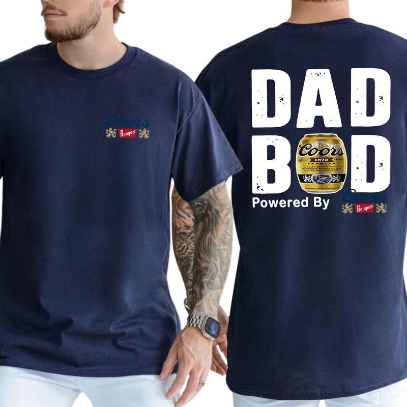 Coors Banquet Original Dad Bod Powered By Coors Light T-shirt Sweatshirt Hoodie 2-Sided