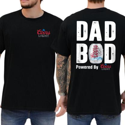 Coors Lite Dad Bod Powered By Coors Light T-shirt Sweatshirt Hoodie 2-Sided