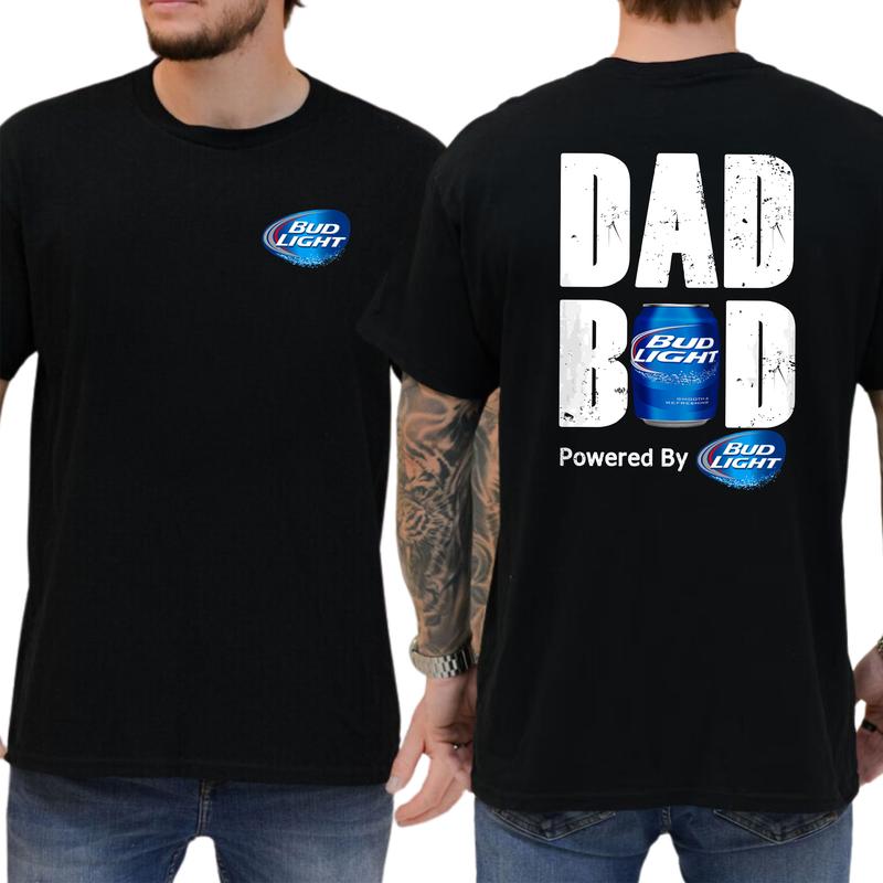Bud Light Dad Bod Powered By Coors Light T-shirt Sweatshirt Hoodie 2-Sided