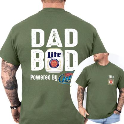 Miller Lite Dad Bod Powered By Miller Lite T-shirt Sweatshirt Hoodie 2 Sided