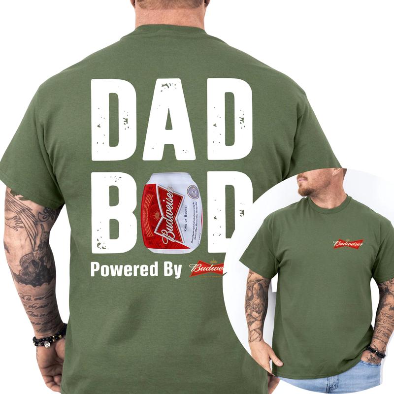 Budweiser Dad Bod Powered By Coors Light T-shirt Sweatshirt Hoodie 2-Sided