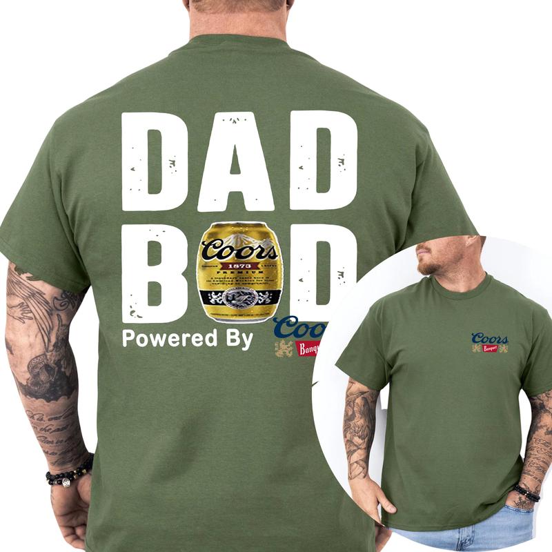 Coors Banquet Original Dad Bod Powered By Coors Light T-shirt Sweatshirt Hoodie 2-Sided
