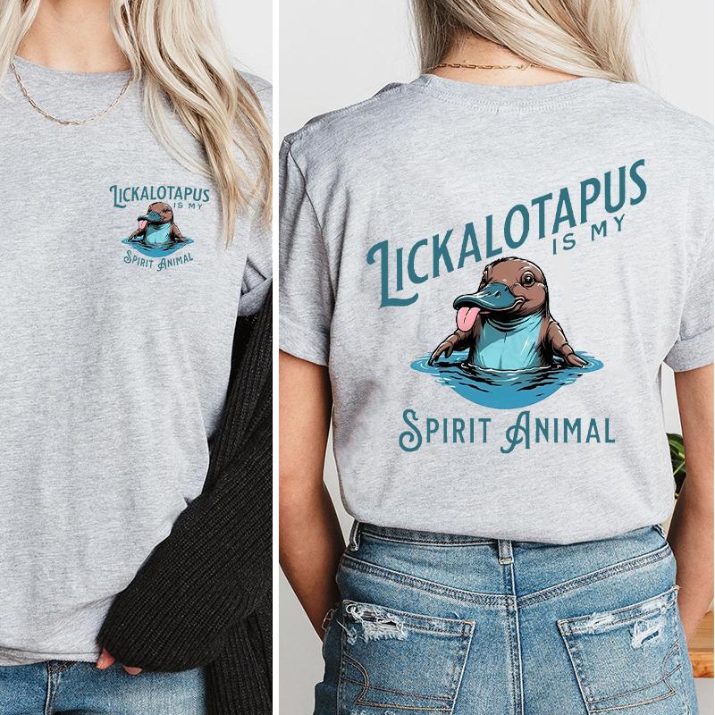 Lickalotapus is my Spirit Animal funny T- shirt Crewneck Menswear