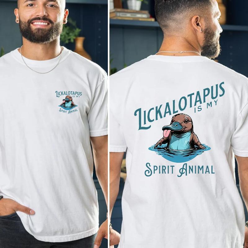Lickalotapus is my Spirit Animal funny T- shirt Crewneck Menswear