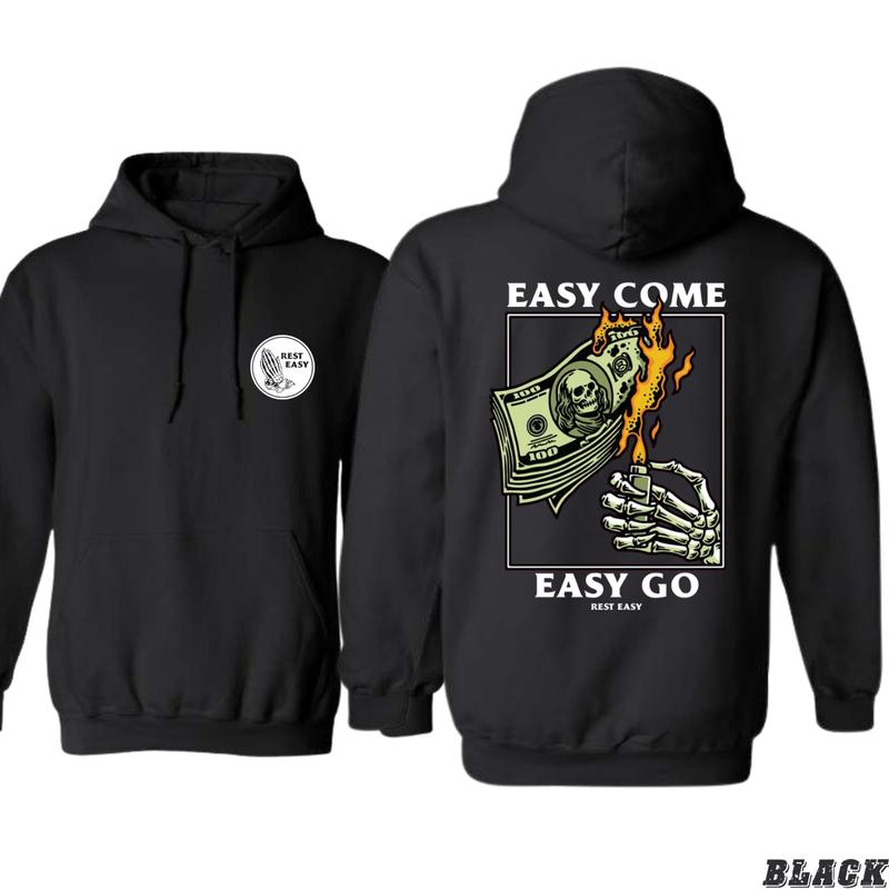 Rest Easy Hoodie - Easy Come Easy Go Skeleton Design, Ideal for