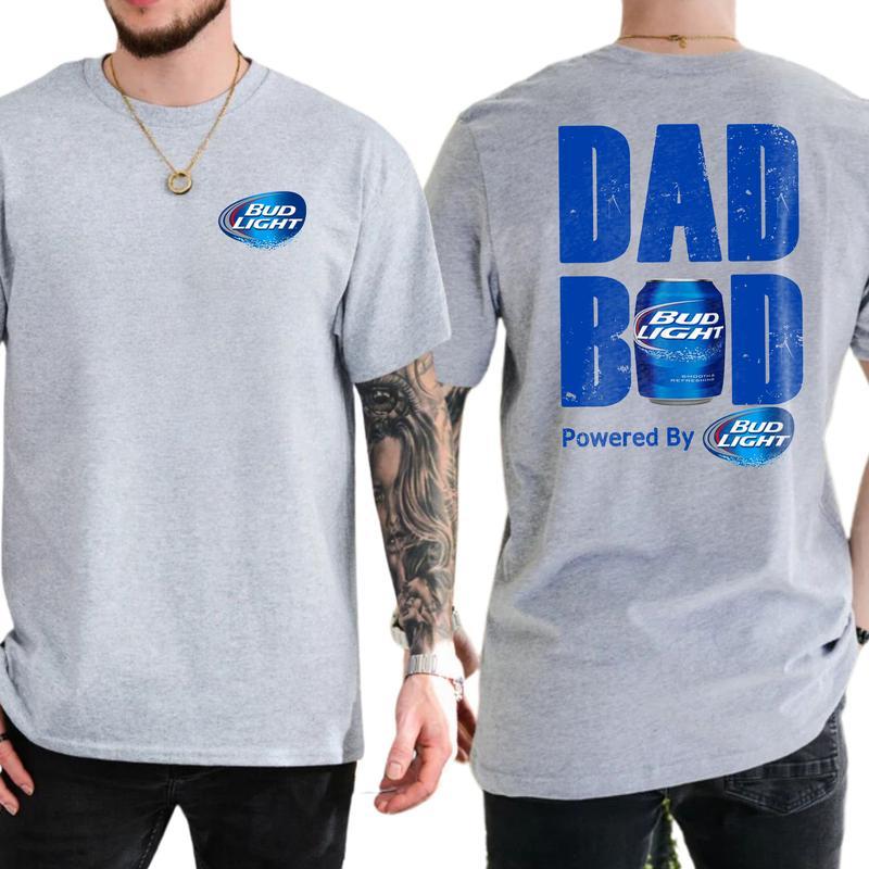 Bud Light Dad Bod Powered By Coors Light T-shirt Sweatshirt Hoodie 2-Sided