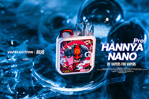 HANNYA NANO PRO – Zsebben Hordható Jövő, A Gőzölés Új Technológiája