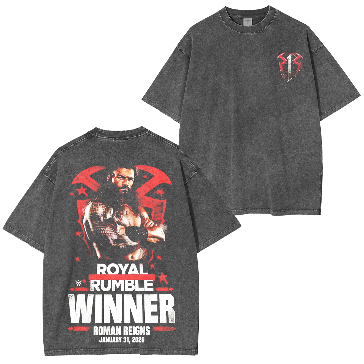 Roman Reigns Acknowledge Him Roman Reigns Royal Rumble Winner Washed T-shirt/Crewneck/Hoodie