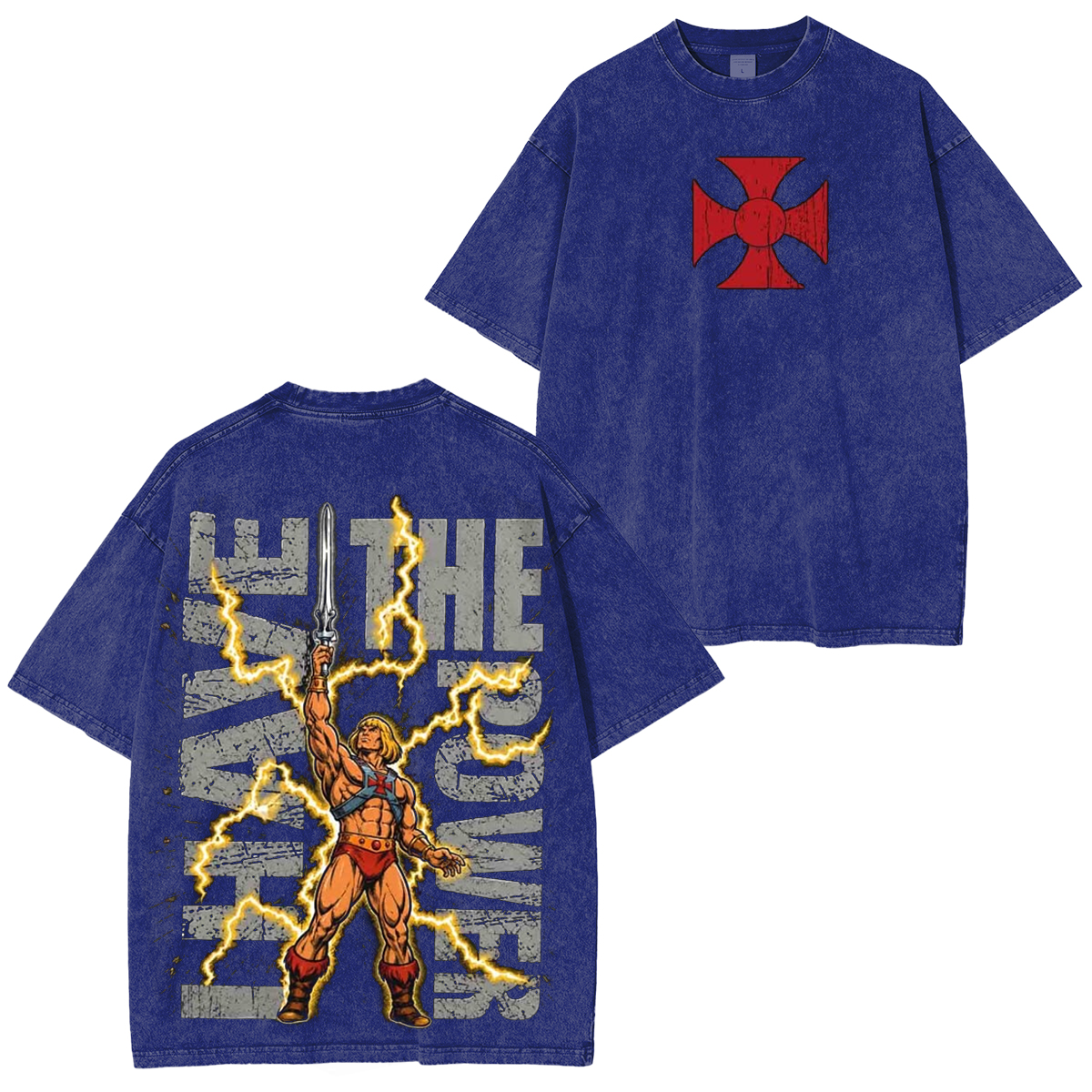 I Have the Power He-Man Washed T-shirt/Crewneck/Hoodie