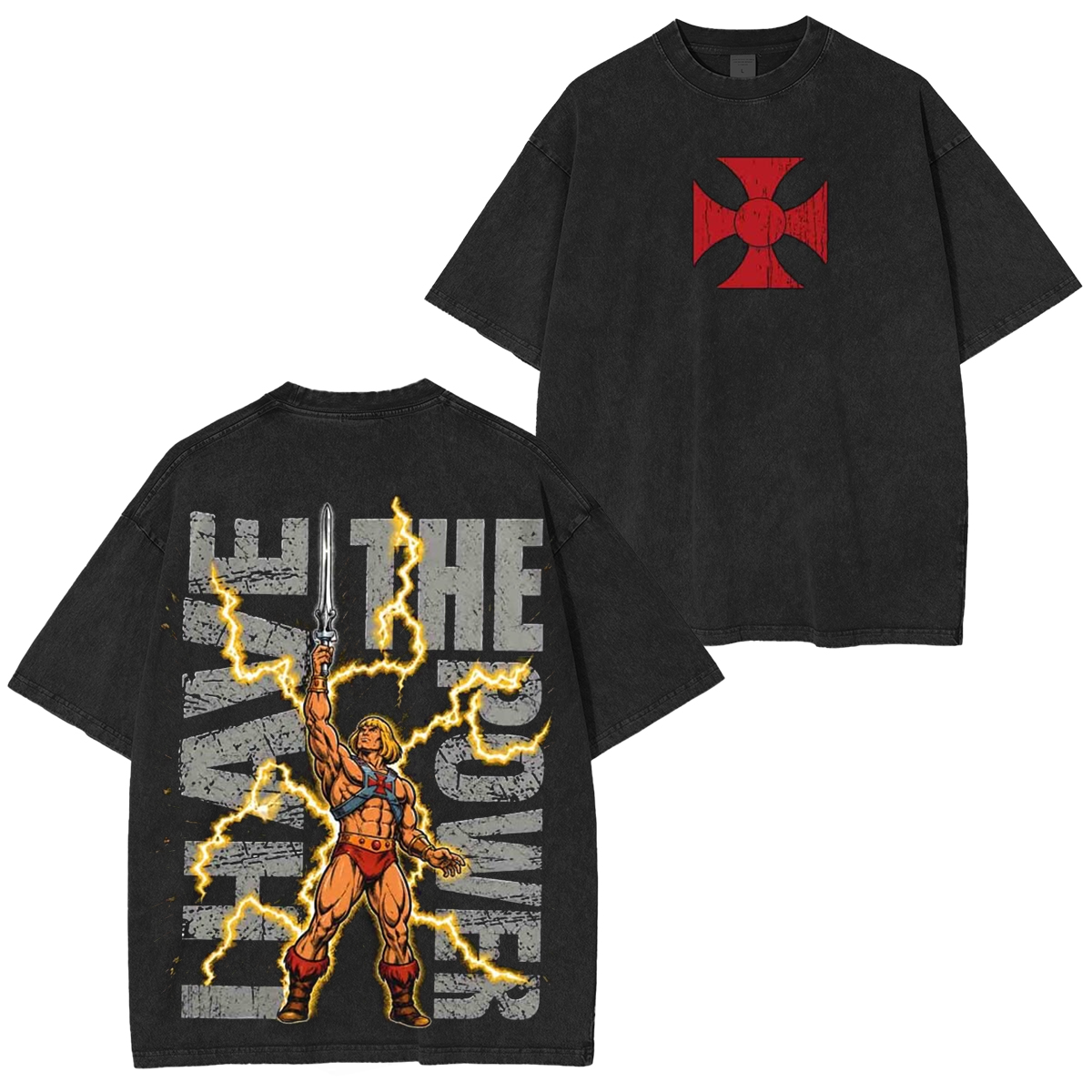 I Have the Power He-Man Washed T-shirt/Crewneck/Hoodie