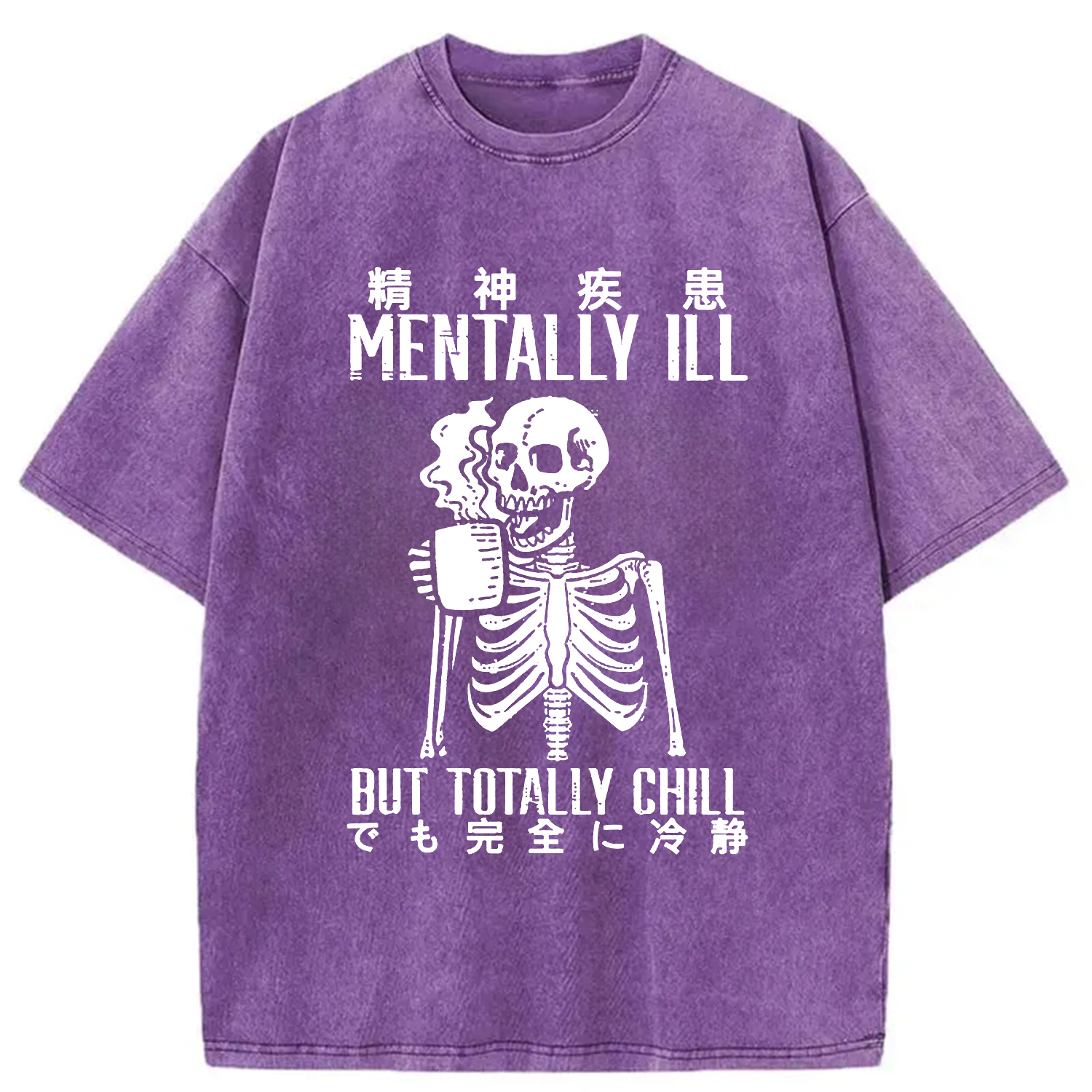 Tokyo-Assassin Mentally Ill But Totally Chill Washed T-Shirt-Tokyo-Assassin