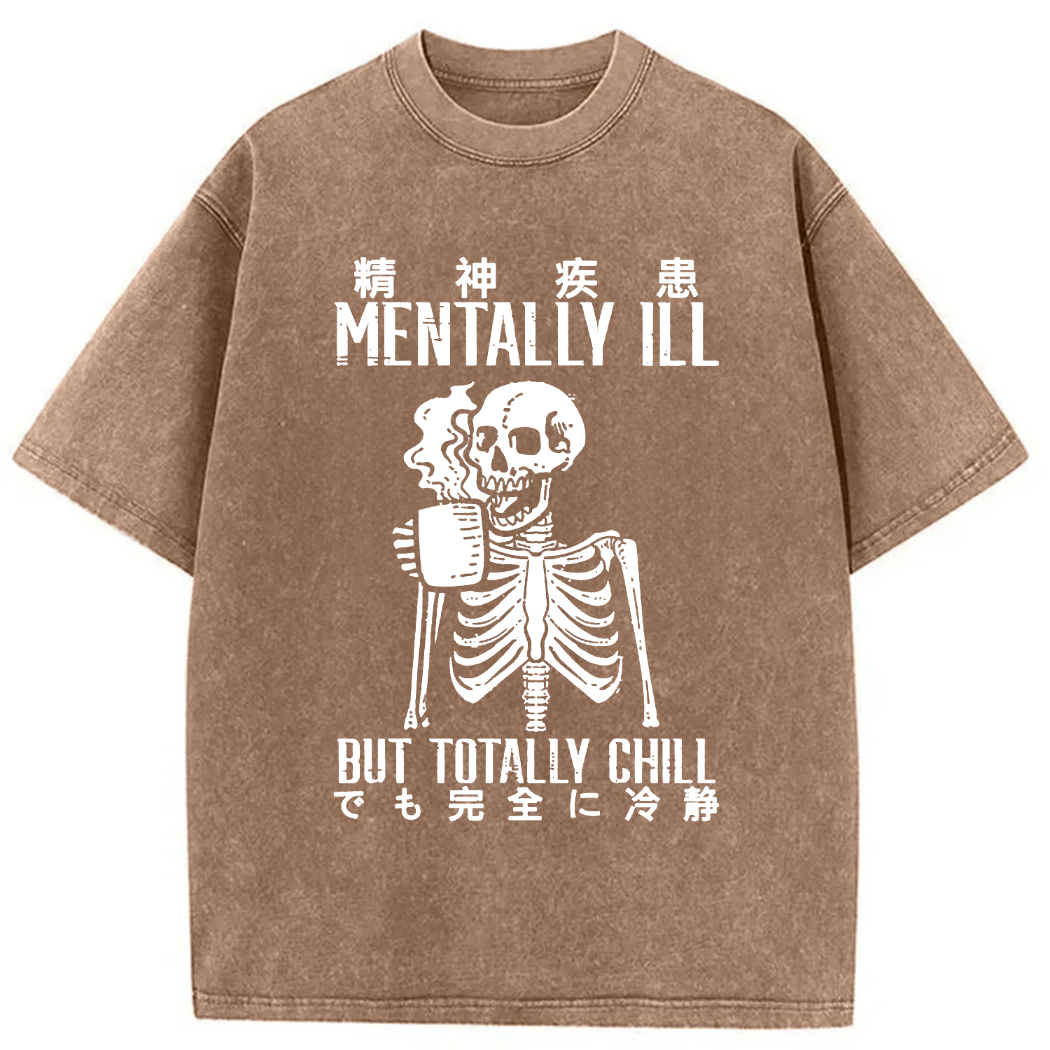 Tokyo-Assassin Mentally Ill But Totally Chill Washed T-Shirt-Tokyo-Assassin