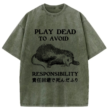 Tokyo-Assassin Play Dead To Avoid Responsibility Washed T-Shirt-Tokyo-Assassin