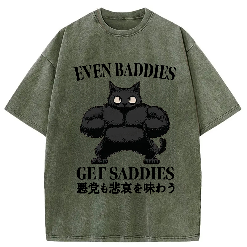 Tokyo-Assassin Even Baddies Get Saddies Funny Washed T-Shirt-Tokyo-Assassin