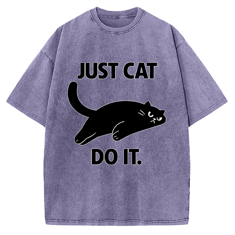 Just Cat Do It Funny Meme Logo Vintage Washed T-shirt