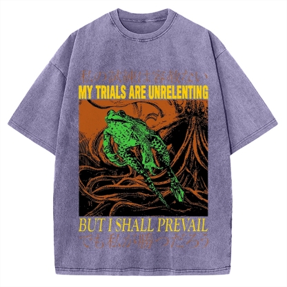 My Trials Are Unrelenting Frog Horror Vintage Washed T-shirt