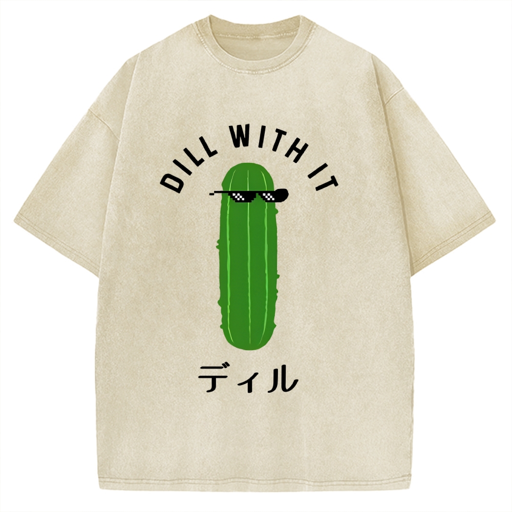 Dill With It Vintage Washed T-shirt