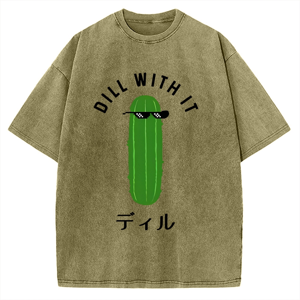 Dill With It Vintage Washed T-shirt