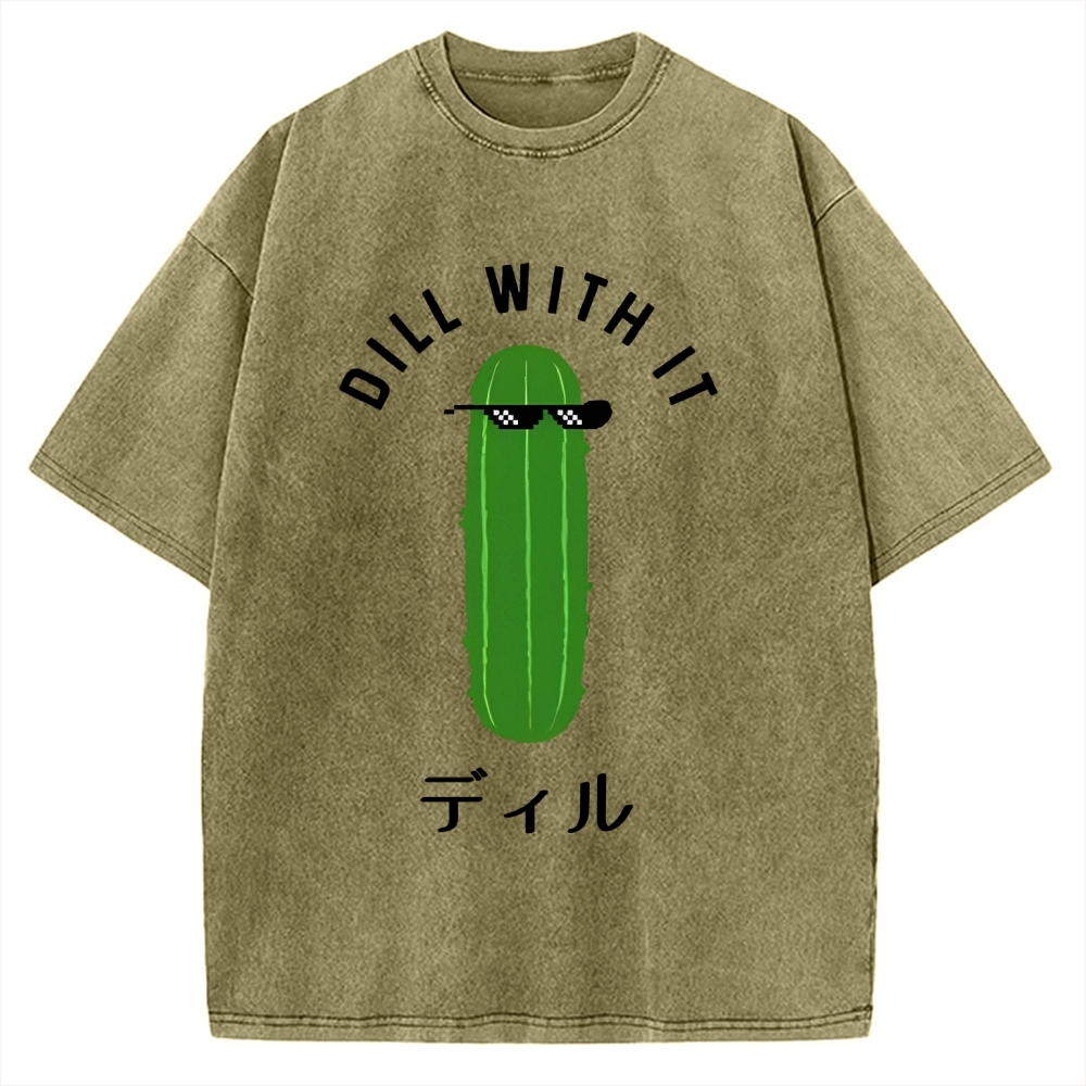 Dill With It Vintage Washed T-shirt