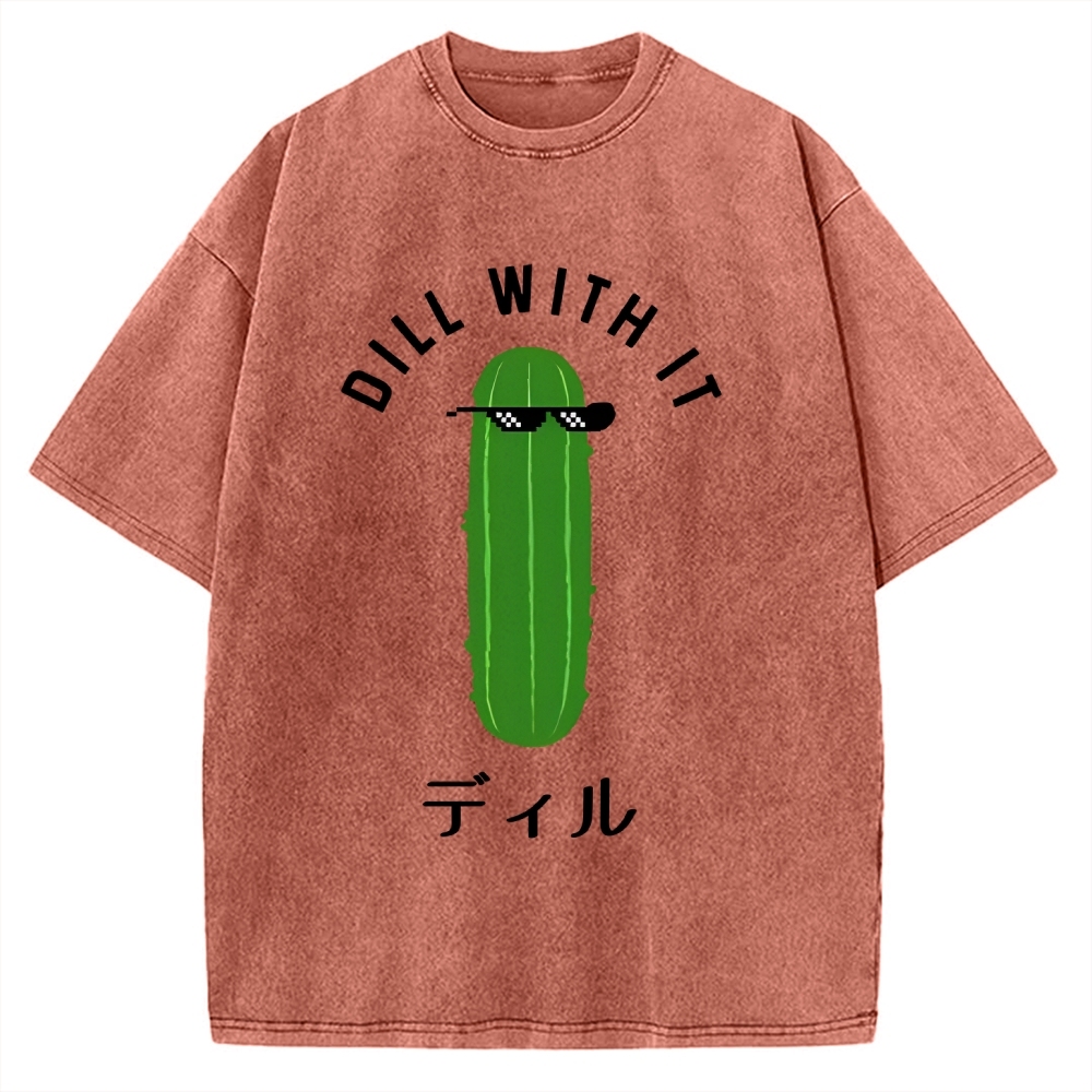 Dill With It Vintage Washed T-shirt