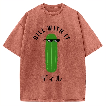 Dill With It Vintage Washed T-shirt