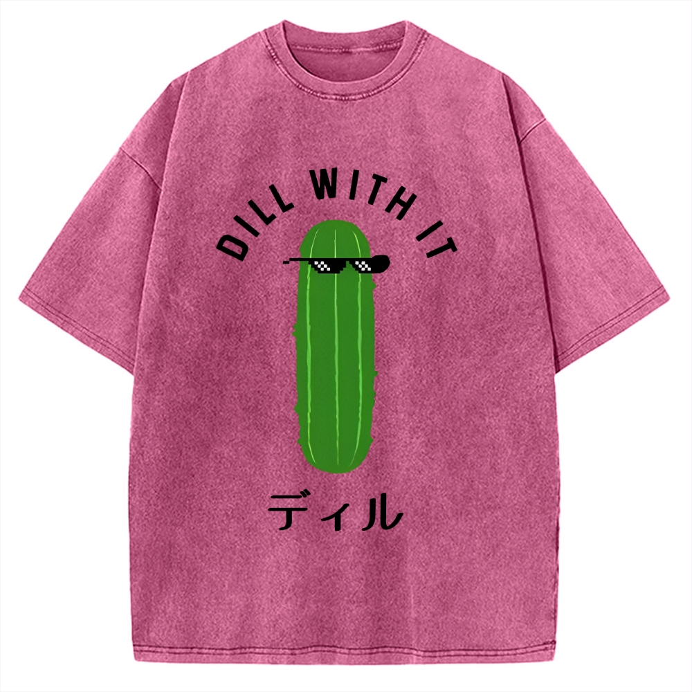 Dill With It Vintage Washed T-shirt
